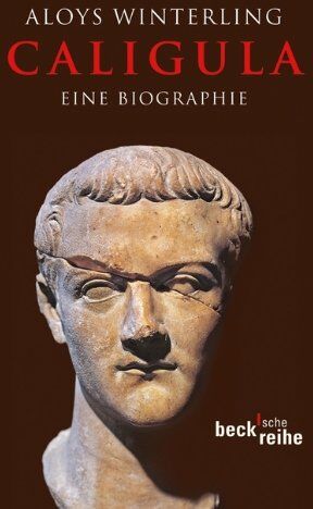 Aloys Winterling - Caligula: Eine Biographie - Preis vom 30.09.2026 09:01:18 h