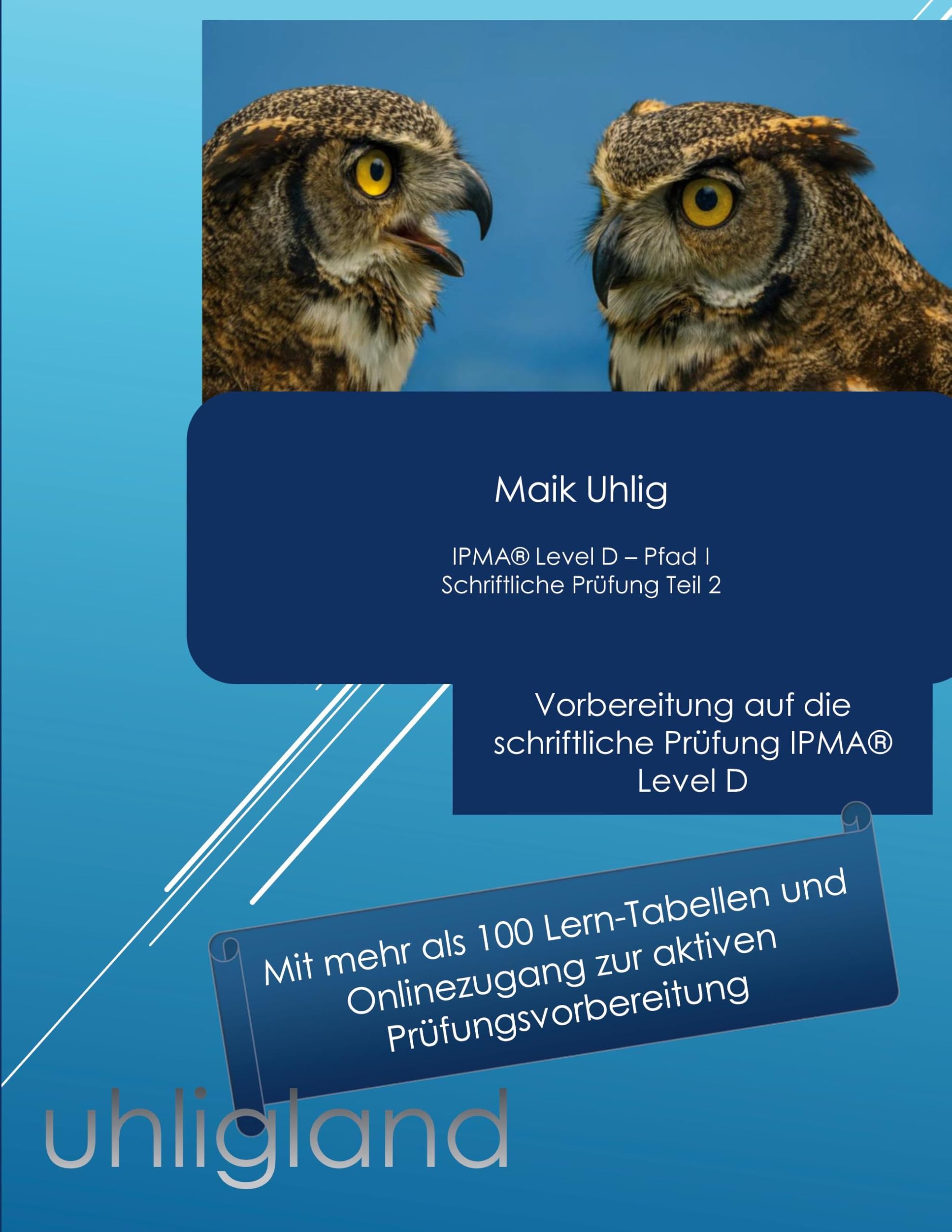Maik Uhlig - IPMA Level D - Schriftliche Prüfung Teil II - Preis vom 10.10.2026 11:48:34 h