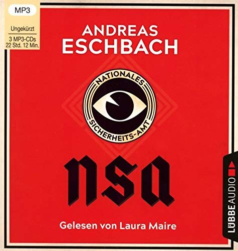 Andreas Eschbach - NSA - Nationales Sicherheits-Amt: Ungekürzt. - Preis vom 09.10.2026 07:28:09 h