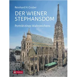 Der Wiener Stephansdom, Sachbücher von Reinhard Gruber