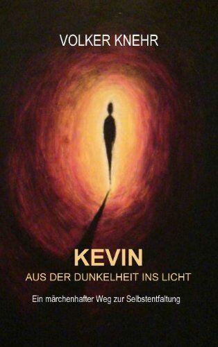 Volker Knehr - Kevin: Aus der Dunkelheit ins Licht - Preis vom 12.10.2026 11:37:12 h