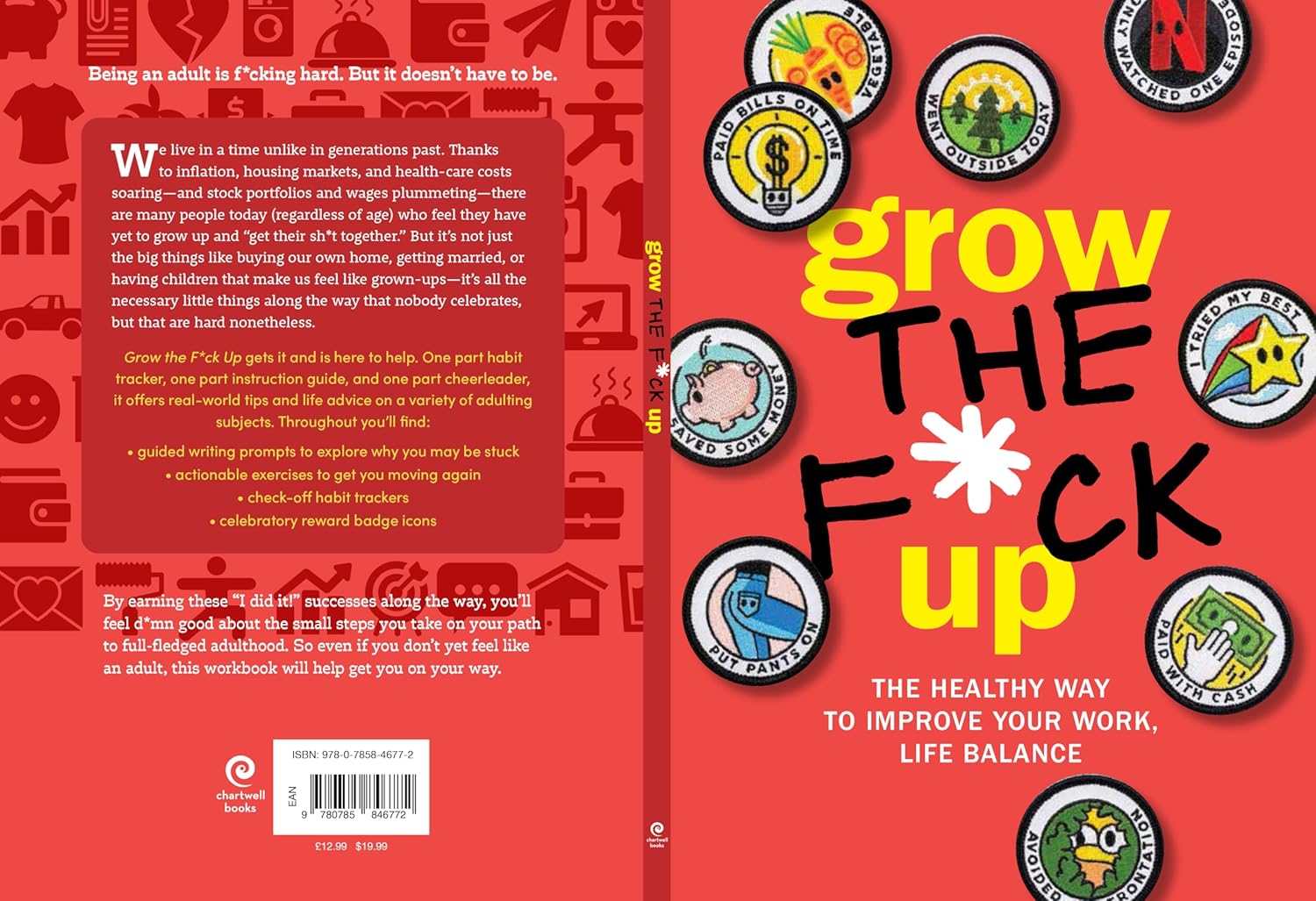 Grow the F*ck Up: The Healthy Way to Improve Your Work by Editors of Chartwell Books - Paperback Guided Workbook - Funny Practical Adulting Advice