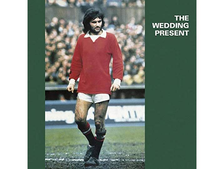 The Wedding Present - George Best
