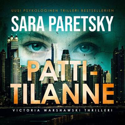 Pattitilanne - Sara Paretsky, Audio, 9789979648994