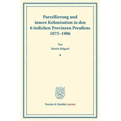 Parzellierung und innere Kolonisation, Fachbücher von Martin Belgard