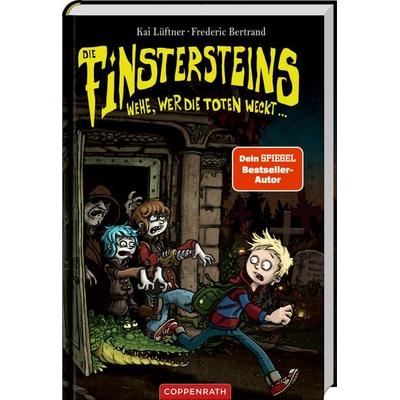 Die Finstersteins (Bd. 1), Gebundene Ausgabe von Kai Lüftner, Coppenrath, 978-3-649-65220-5