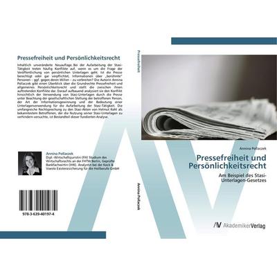 Pressefreiheit und Persönlichkeitsrecht, Taschenbuch von Annina Pollaczek, AV Akademikerverlag, 978-3-639-40197-4