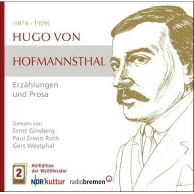 Erzählungen und Prosa, 2 Audio-CDs - Hugo von Hofmannsthal, CD, 9783867352338