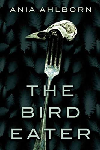 Ania Ahlborn - The Bird Eater - Preis vom 09.10.2026 07:28:09 h