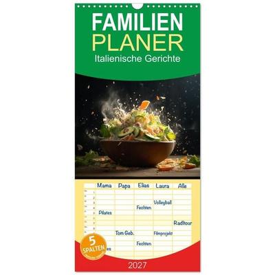 Familienplaner 2027 - Italienische Gerichte mit 5 Spalten (Wandkalender, 21 x 45 cm) CALVENDO