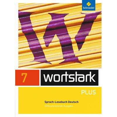 Wortstark 7. SprachLeseBuch. Differenzierende Allgemeine Ausgabe, Gebundene Ausgabe von Irmgard Ehls,Irmgard Honnef-Becker,Heiderose Lange,Gerd