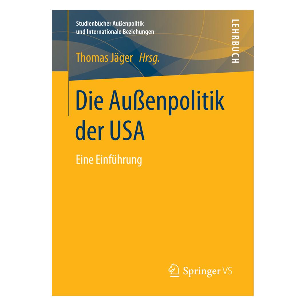 VS Die Aussenpolitik der USA (Deutsch, Softcover, Thomas Jäger) (7217009)