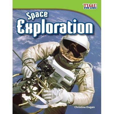 Space Exploration, Taschenbuch von Christine Dugan, Teacher Created Materials, 978-1-4333-3674-4