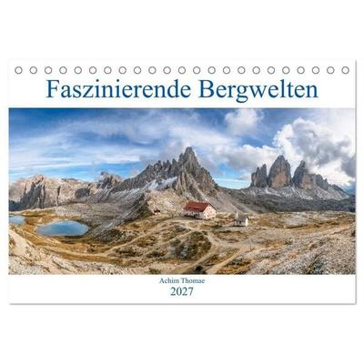 Faszinierende Bergwelten (Tischkalender 2027 DIN A5 quer), CALVENDO Monatskalender