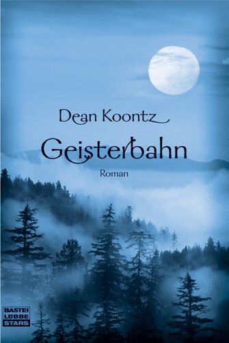 Koontz, Dean R. - Geisterbahn. - Preis vom 09.10.2026 07:28:09 h