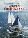 Jimmy Cornell - Segeln über Ozeane: Yachten - Ausrüstung - Routen - Leben an Bord - Preis vom 09.10.2026 07:28:09 h