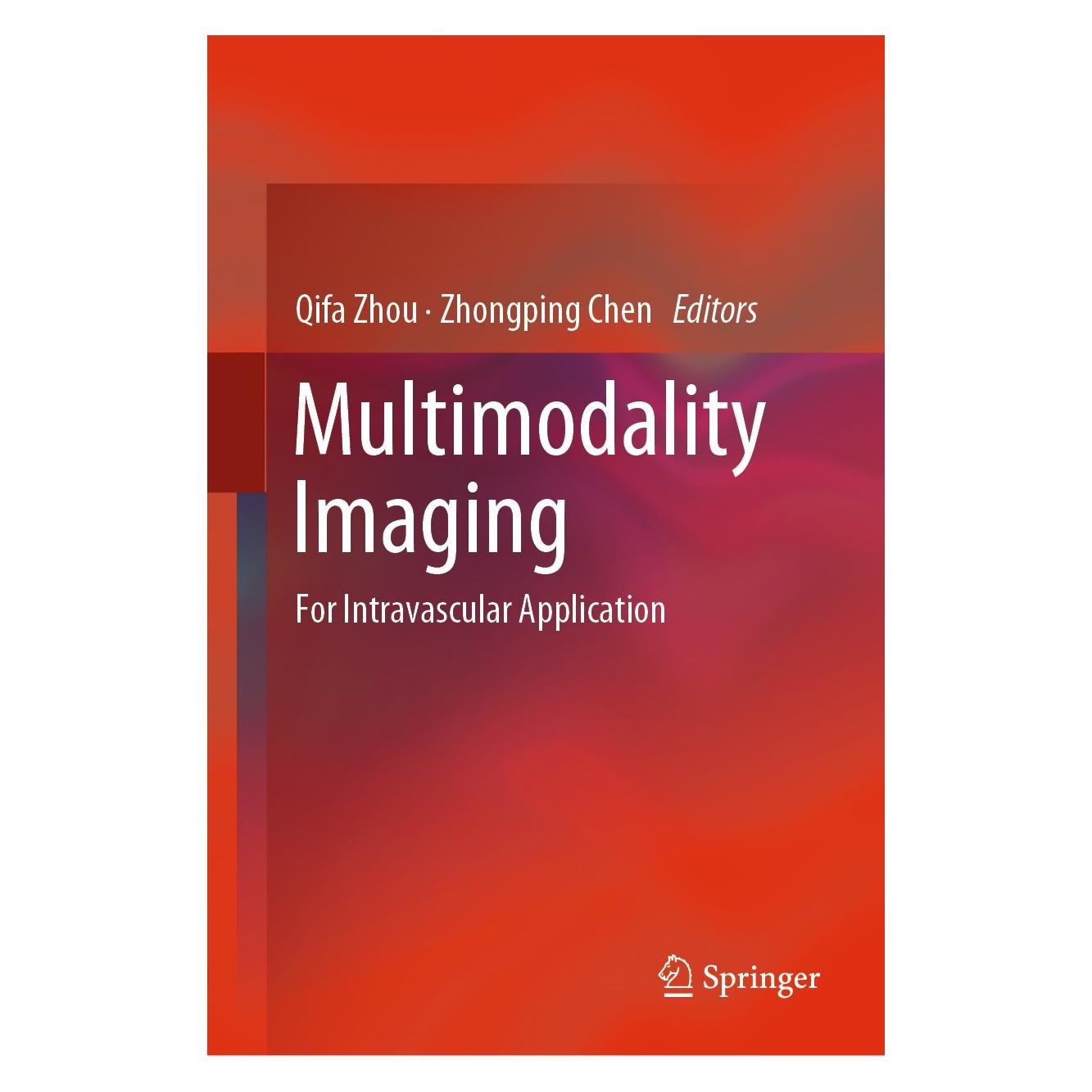 Springer Multimodality Imaging (Englisch, Hardcover, Qifa Zhou, Zhongping Chen) (9789811063060)