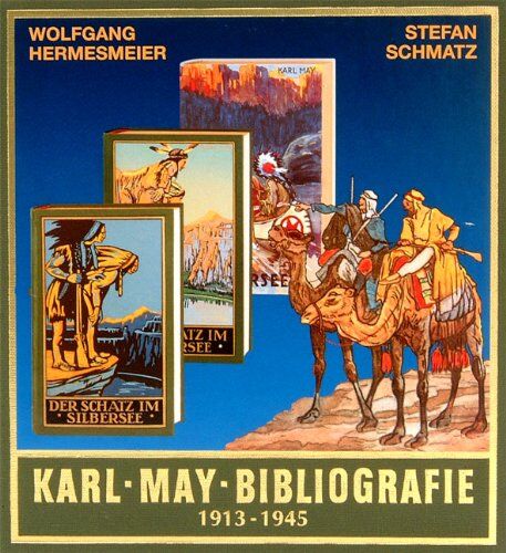Wolfgang Hermesmeier - Gesammelte Werke, Karl-May-Bibliografie 1913-1945 - Preis vom 10.10.2026 11:48:34 h