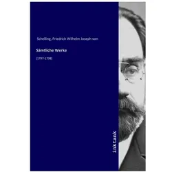 Sämtliche Werke, Belletristik von Friedrich Wilhelm Joseph von Schelling