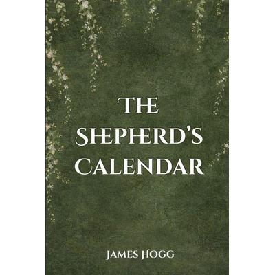 The Shepherd's Calendar, Taschenbuch von James Hogg, Pasco Library