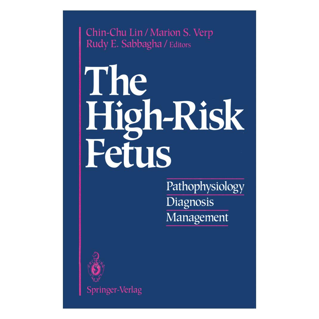 Springer The High-Risk Fetus (Englisch, Softcover, Chin-Chu Lin, Marion S. Verp, Marion Verp, Rudy E. Sabbagha) (55492557)