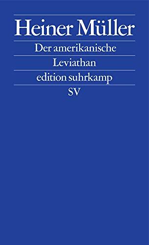 Heiner Müller - Der amerikanische Leviathan (edition suhrkamp) - Preis vom 09.10.2026 07:28:09 h
