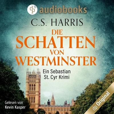Die Schatten von Westminster - C. S. Harris, Audio, 9783968172804