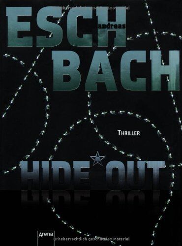 Andreas Eschbach - Hide*Out: Thriller - Preis vom 09.10.2026 07:28:09 h