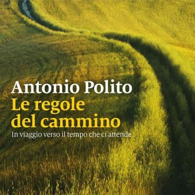 Le regole del cammino - Antonio Polito, Audio, 9789152179147