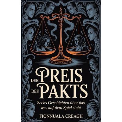 Der Preis des Pakts, Taschenbuch von Fionnuala Creagh, Epubli, 978-3-565-40521-3