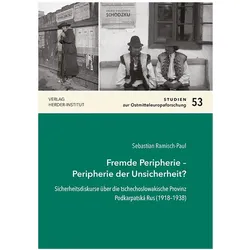 Fremde Peripherie - Peripherie der Unsicherheit?, Fachbücher von Sebastian Ramisch-Paul