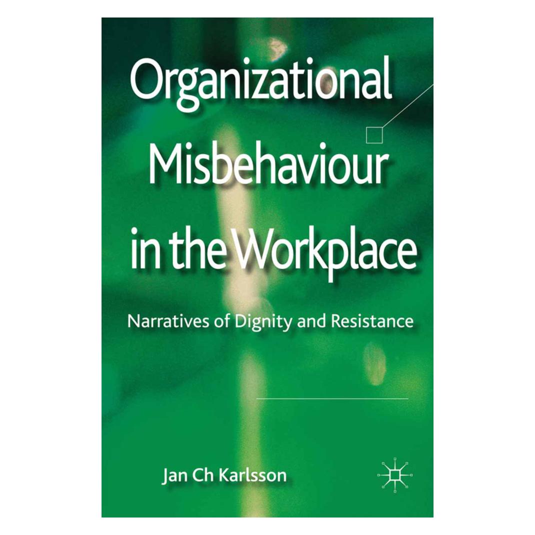 Springer Organizational Misbehaviour in the Workplace (Englisch, Softcover, Jan Ch Karlsson) (55805808)