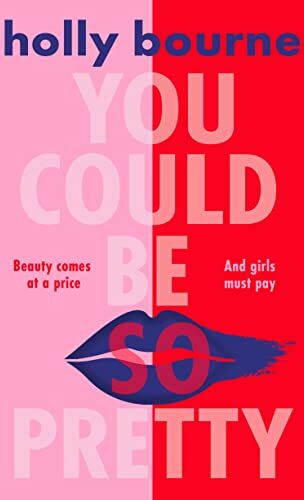 Holly Bourne - You Could Be So Pretty - Preis vom 14.10.2026 23:07:16 h