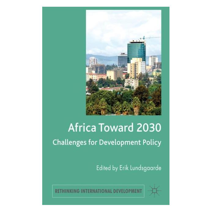 Palgrave Macmillan Uk Africa Toward 2030 (Englisch, Hardcover, E. Lundsgaarde) (63033320)