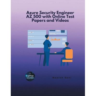 Microsoft Azure Security Engineer AZ 500, Taschenbuch von Manish Soni, Poorav Publications, 978-93-6972-994-4