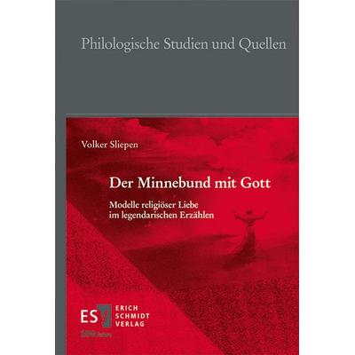 Der Minnebund mit Gott, Gebundene Ausgabe von Volker Sliepen, Erich Schmidt Verlag, 978-3-503-23789-0