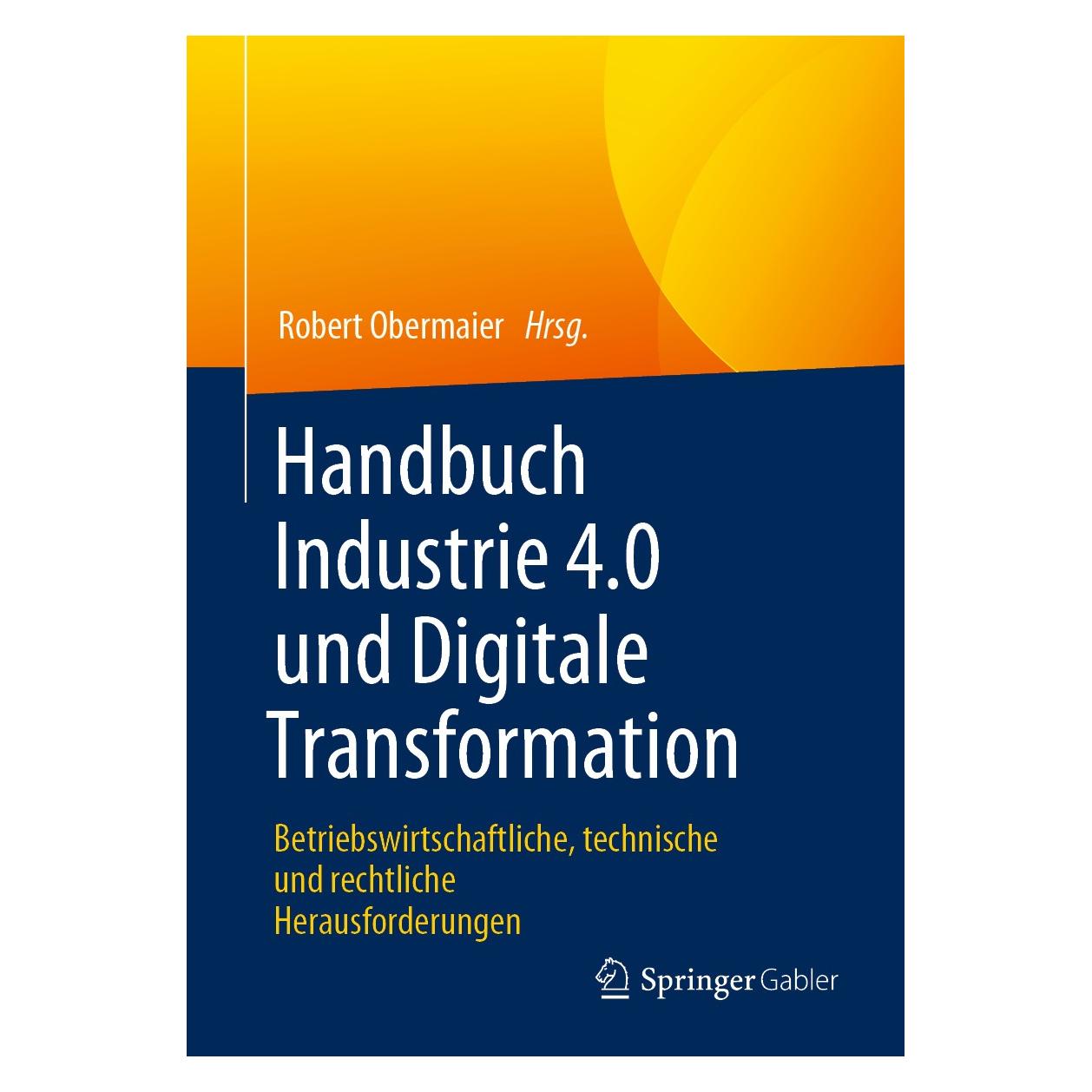 Springer Handbuch Industrie 4.0 und Digitale Tra (Deutsch, Robert Obermaier, 2019) (9783658245757)