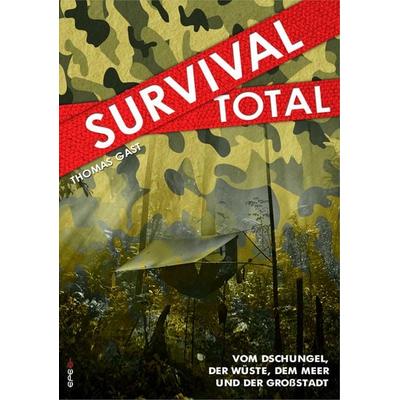 Survival Total (Bd. 1), Taschenbuch von Thomas Gast, Epee Edition, 978-3-943288-27-8