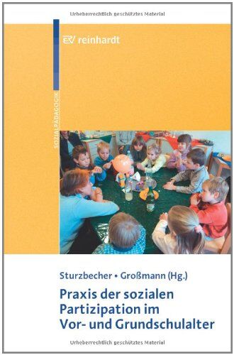 Dietmar Sturzbecher - Praxis der soziale Partizipation im Vor- und Grundschulalter - Preis vom 09.10.2026 07:28:09 h