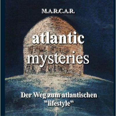 Atlantic mysteries, Gebundene Ausgabe von Marcar Marcar, Twentysix, 978-3-7407-4937-8