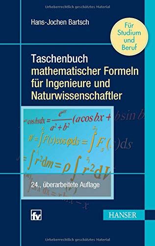 Hans-Jochen Bartsch - Taschenbuch mathematischer Formeln für Ingenieure und Naturwissenschaftler - Preis vom 04.10.2026 03:51:26 h