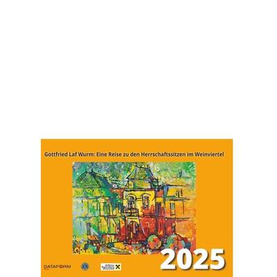 Gottfried LAF Wurm - Kalender 2025 A3, DIN A3 von Gottfried LAF Wurm, Buchschmiede, 978-3-99129-524-2