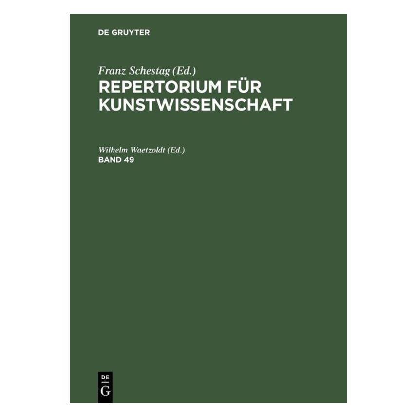 De Gruyter Repertorium für Kunstwissenschaft. Band (Deutsch, Hardcover, Henry, Hunert/Thode u a, Janitschek, Wilhelm Waetzoldt) (67771512)