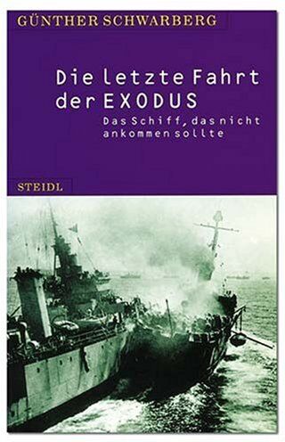 Günther Schwarberg - Die letzte Fahrt der Exodus - Preis vom 30.09.2026 09:01:18 h