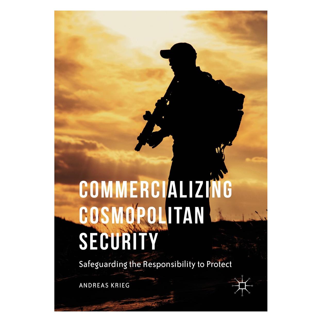 Springer Krieg:Commercializing Cosmopolitan Secu (Englisch, Hardcover, Andreas Krieg) (9783319333755)