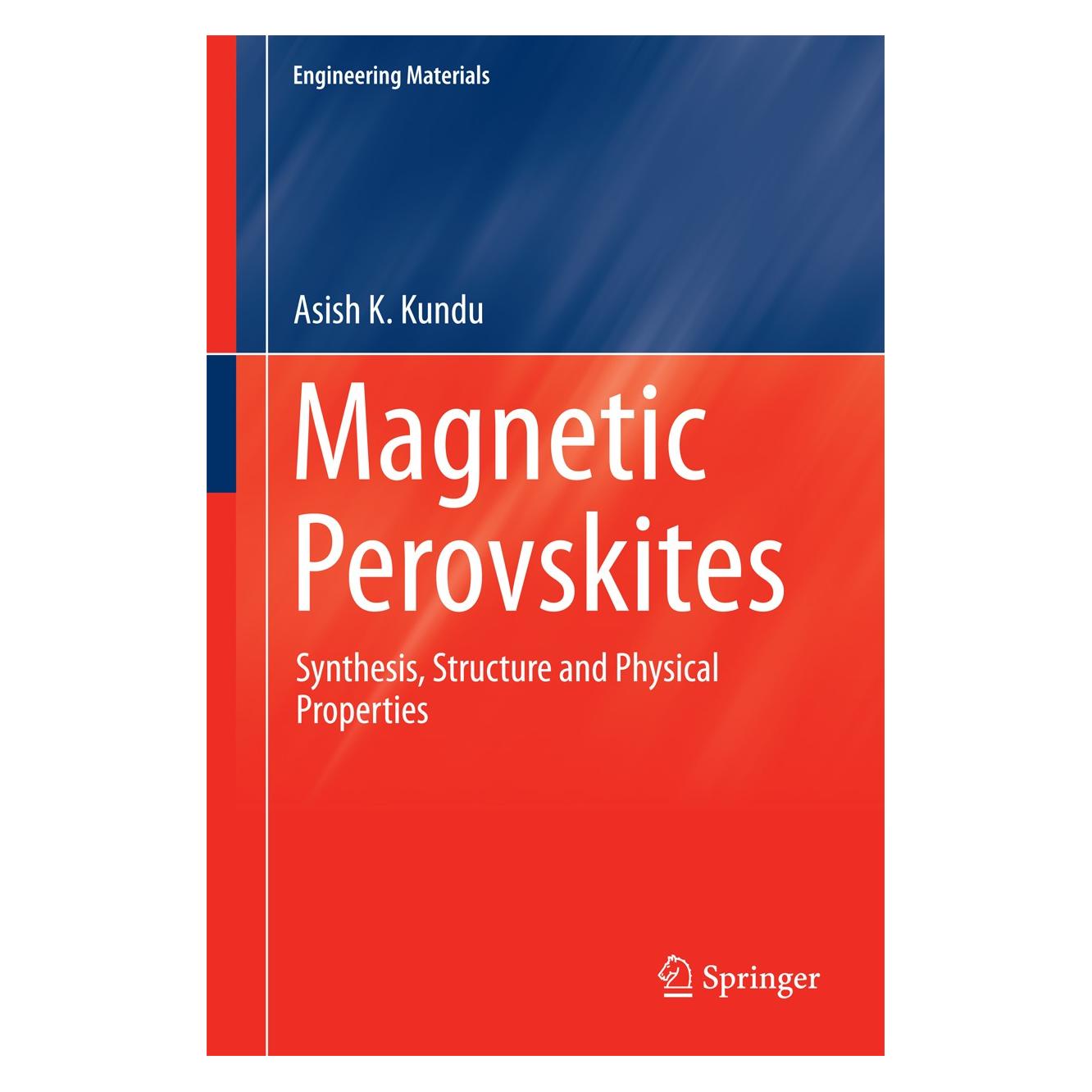 Springer Magnetic Perovskites (Englisch, Hardcover, Asish K Kundu) (9788132227595)
