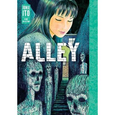 Alley: Junji Ito Story Collection, Gebundene Ausgabe von Junji Ito, Simon + Schuster LLC, 978-1-974736-03-4