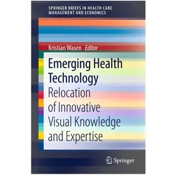 Emerging Health Technology, Fachbücher von Kristian Wasen