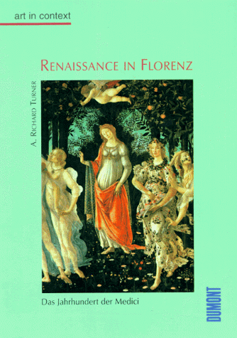 A.Richard Turner - Renaissance in Florenz. art in context. Das Jahrhundert der Medici - Preis vom 17.10.2026 19:25:27 h