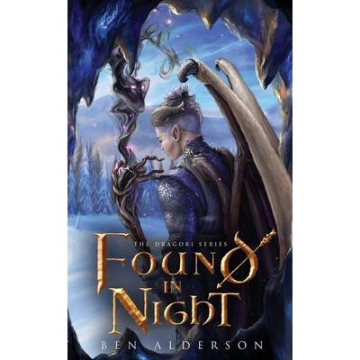 Found in Night, Taschenbuch von Ben Alderson, Oftomes Publishing, 978-1-9999633-6-1
